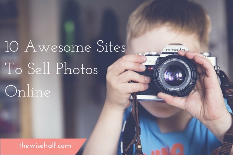 10 Awesome sites to sell photos online.