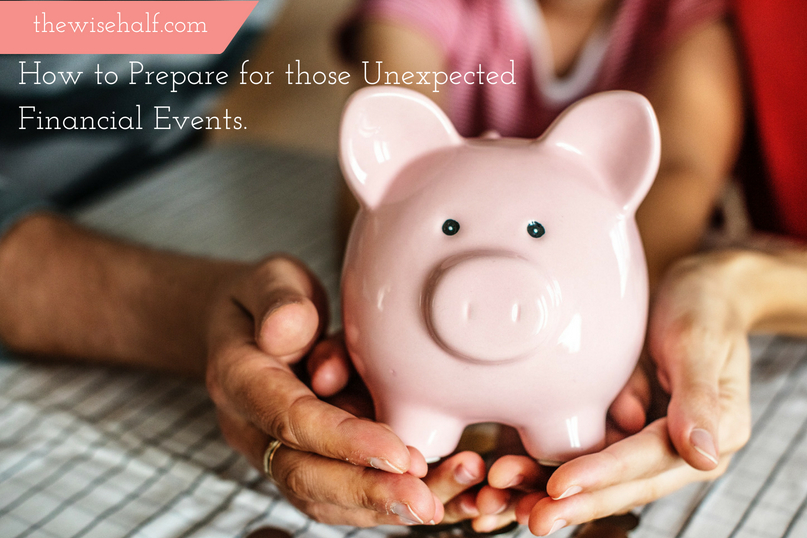 How to Prepare for those Unexpected Financial Events