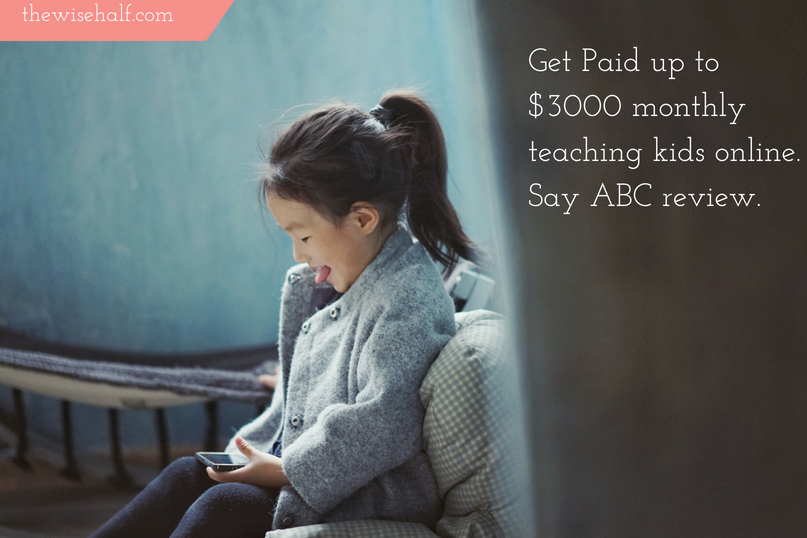 Get Paid teaching kids online. Say ABC review.