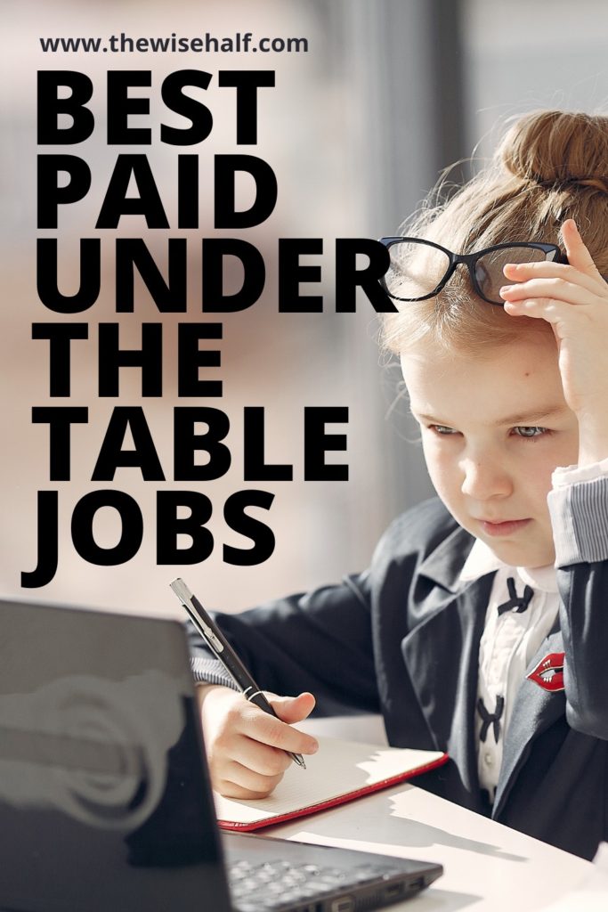 under the table jobs