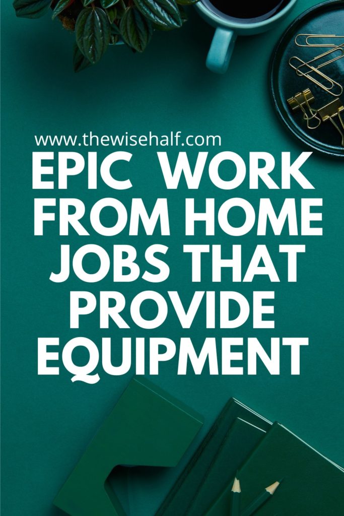 work at home jobs that provide equipment