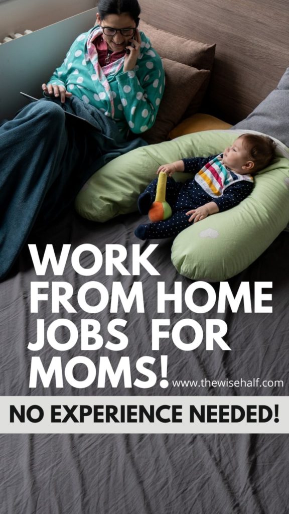 work from home jobs for moms with no experience