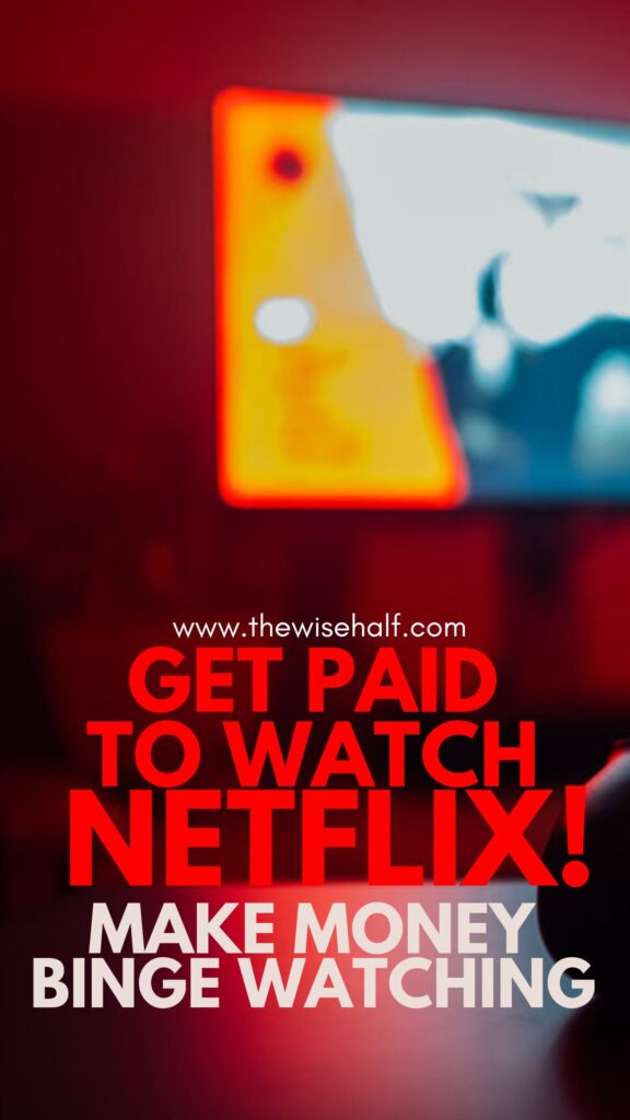 get paid to watch netflix
