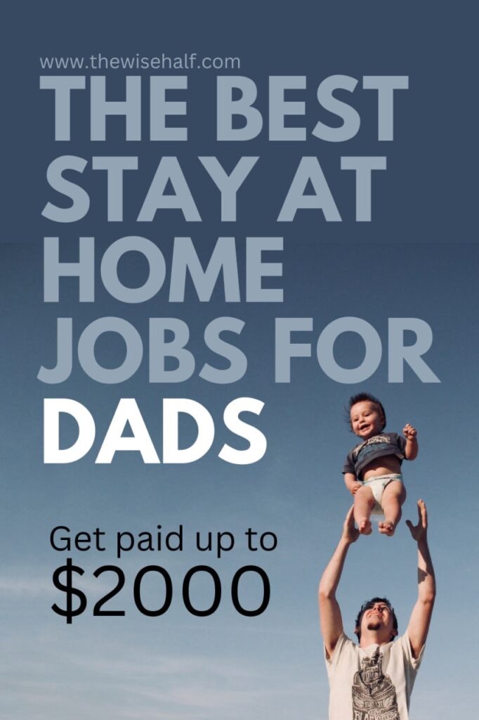 stay at home jobs for dads